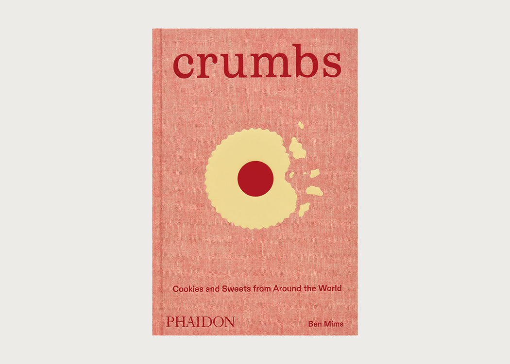Crumbs: Cookies and Sweets from Around the World