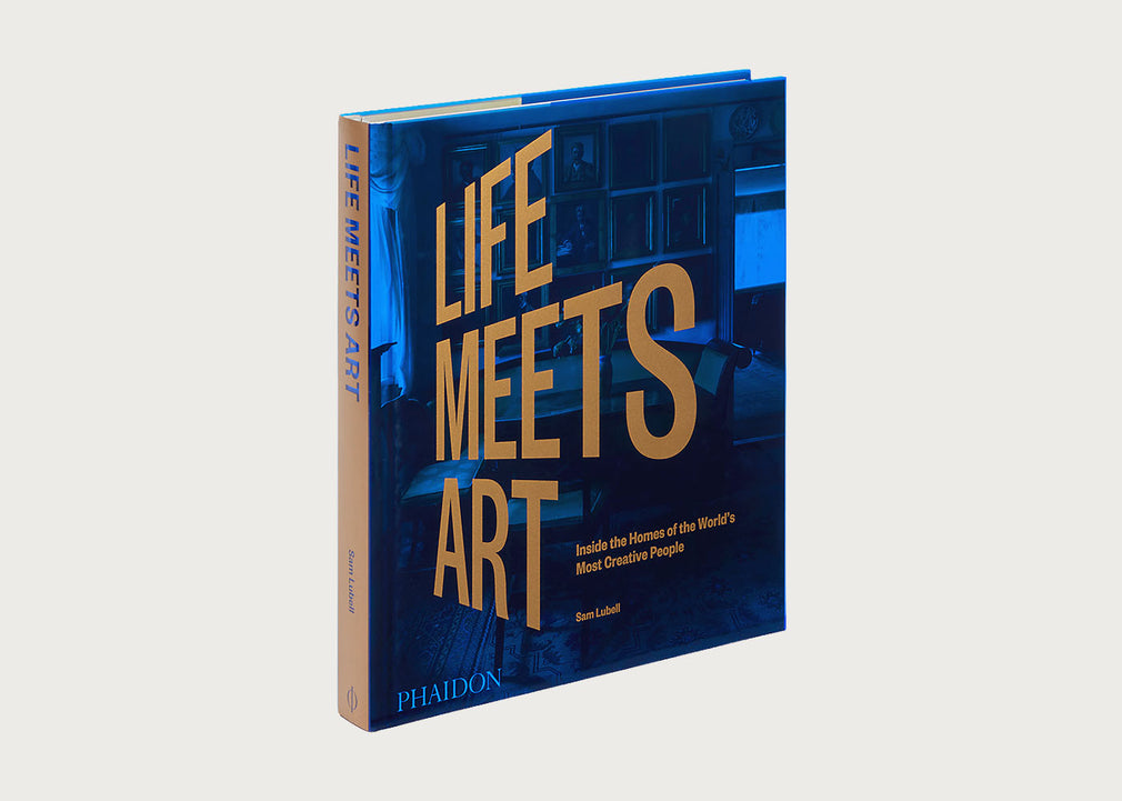 Life Meets Art: Inside the Homes of the World's Most Creative People