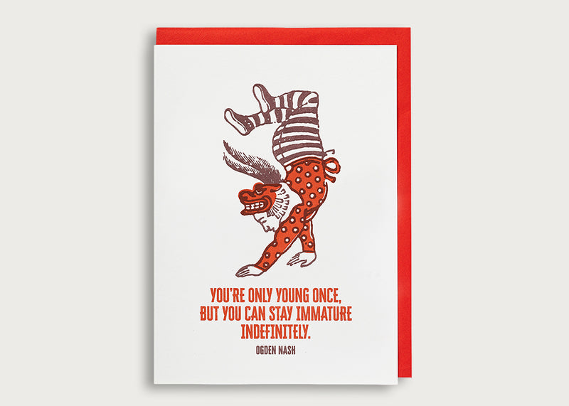 You're Only Young Once Card