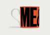 You & Me. Me & You. Mug Pair