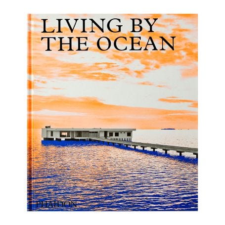 Living by the Ocean: Contemporary Houses by the Sea (2021)